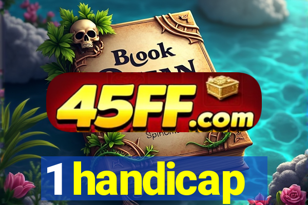 1 handicap